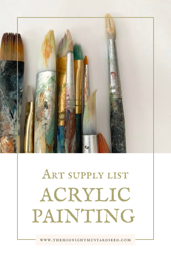 Text reads , lArt supply list: acrylic painting supplies”. A group of old, worn paintbrushes covered in paint.