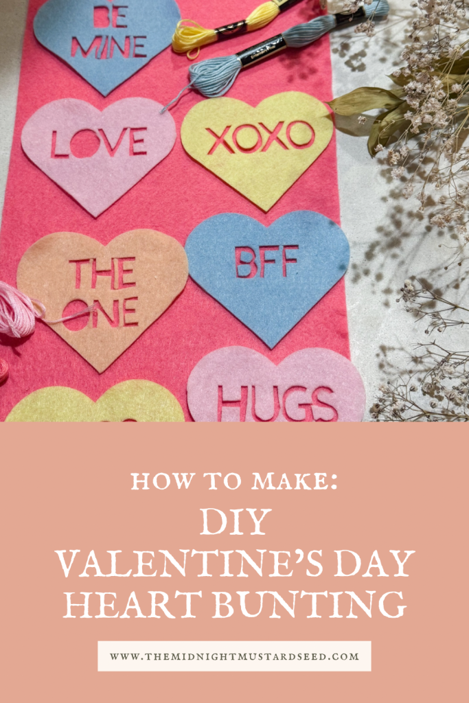 How to make a diy Valentine’s Day heart bunting. Conversation heart bunting made of felt by the midnight mustard seed