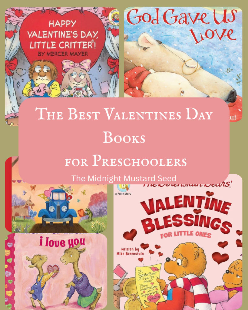 The image is a collage-style graphic promoting “The Best Valentine’s Day Books for Preschoolers.” It features a green background with multiple children’s book covers arranged in a grid-like layout, overlaid with pink and red text in the center.
The top section shows two book covers:
•  “Happy Valentine’s Day, Little Critter!” by Mercer Mayer, featuring Little Critter (a small anthropomorphic creature) looking surprised or shy next to a large red heart balloon, with a bunny character, hearts, bows, and candy elements around them.
•  “God Gave Us Love” (likely from the God Gave Us series, featuring polar bears), showing a family of bears (including cubs and parents) in a snowy scene, huddled together warmly.
Centered large pink text reads:
“THE BEST VALENTINES DAY BOOKS FOR PRESCHOOLERS”
(with “Valentines” missing an apostrophe and some minor typos in the original), followed by smaller text “The Midnight Mustard Seed” (possibly the creator or blog name).
The bottom section includes additional book covers:
•  A colorful scene with a blue truck, animals (goat, frog), butterflies, flowers, and hearts in a spring-like setting.
•  “Valentine Blessings” (from the Berenstain Bears series by Mike Berenstain), depicting Brother Bear holding a valentine note or card, surrounded by family bears, hearts, and playful elements like a superhero cape reference.
•  A smaller bottom-left cover titled “i love you” (stylized in lowercase), showing a goat and a llama (or similar long-necked animal) exchanging a heart-shaped gift or card, with one kneeling and the other standing, in a cute, pastel style.
Overall, the collage highlights faith-based and classic character Valentine’s-themed picture books suitable for young children, with lots of hearts, pink/red tones, and adorable animal illustrations.