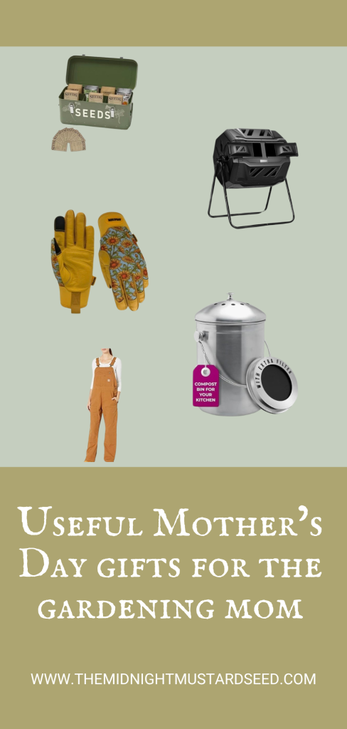 Collage of Mother’s Day gifts for the gardening mom on a sage green background. Items include a green metal seed storage box labeled ‘SEEDS’ with seed packets, a black rotating compost tumbler, yellow leather gardening gloves (one plain, one with colorful sunflower pattern), a woman wearing brown overalls, and a stainless steel kitchen compost bin with a purple tag that reads ‘Compost Bin for Your Kitchen’. Below is the title ‘Useful Mother’s Day Gifts for the Gardening Mom’ and the website www.themidnightmustardseed.com.